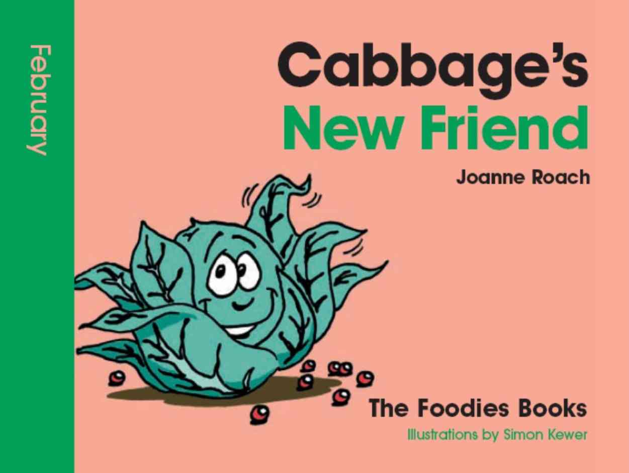 Cover image for The Foodies Books February Book of the Month - Cabbage's New Friend. It is a colourful book cover for children in salmon pink and green showing a cabbage character. This is a lower res version for the web.